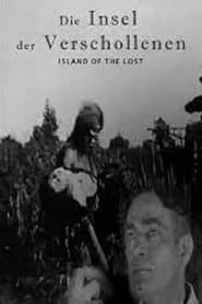 The Island of the Lost (Die Insel der Verschollenen)