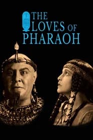 The Loves of Pharaoh (Das Weib des Pharao)