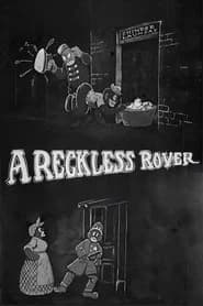 A Reckless Rover